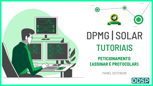 Peticionamento – Assinar e Protocolar