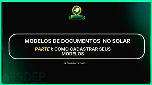 Modelos de Documentos no Solar – Parte 1 : Como cadastrar seus modelos